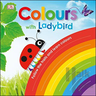 Colours with a Ladybird: Follow the Trails and Learn Colours - Halkkit