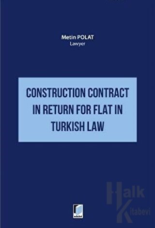 Construction Contract in Return for Flat in Turkish Law - Halkkitabevi