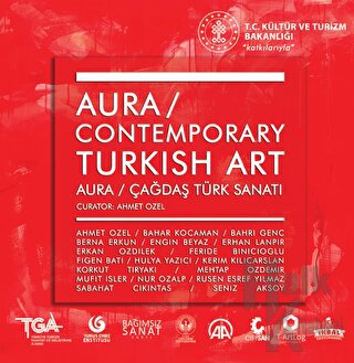 Contemporary Turkish Art : Aura : Çağdaş Türk Sanatı