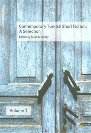 Contemporary Turkish Short Fiction: A Selection Vol.1 - Halkkitabevi
