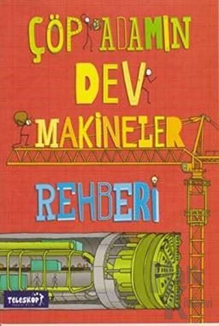 Çöp Adamın Dev Makineler Rehberi