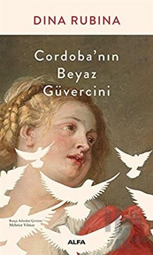 Cordoba’nın Beyaz Güvercini