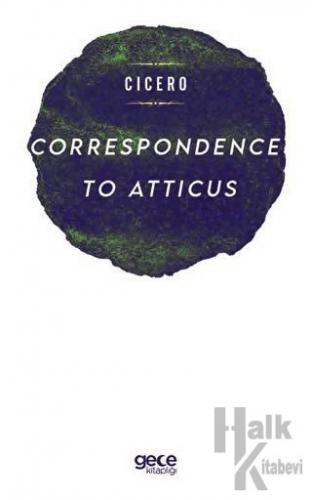 Correspondence To Atticus