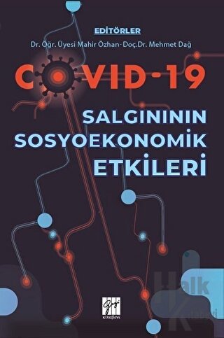 Covid-19 Salgının Sosyoekonomik Etkileri