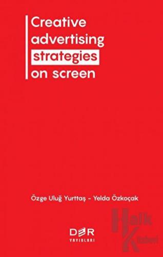 Creative Advertising Strategies On Screen - Halkkitabevi