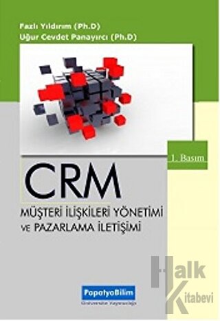 CRM Müşteri İlişkileri Yönetimi ve Pazarlama İletişim