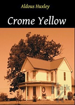 Crome Yellow - Halkkitabevi