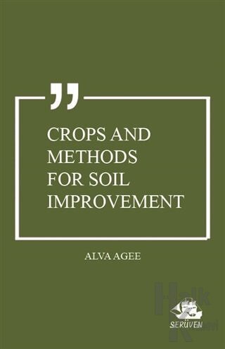 Crops and Methods for Soil Improvement - Halkkitabevi