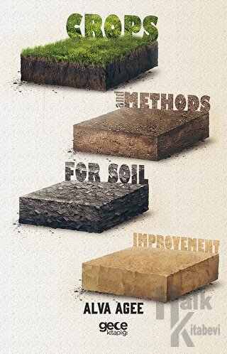 Crops And Methods For Soil Improvement