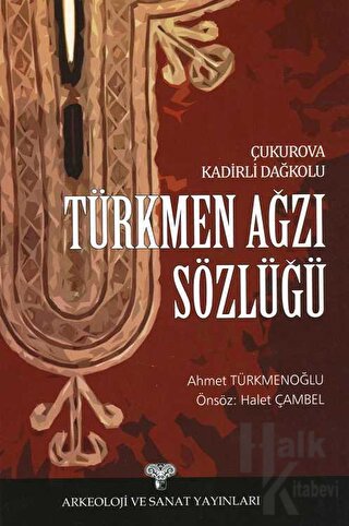 Çukurova Kadirli Dağkolu Türkmen Ağzı Sözlüğü