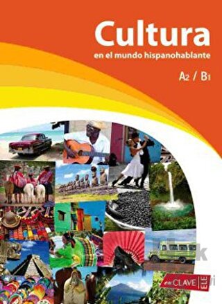 Cultura en el Mundo Hispanohablante (Orta Seviye İspanyolca Okuma)