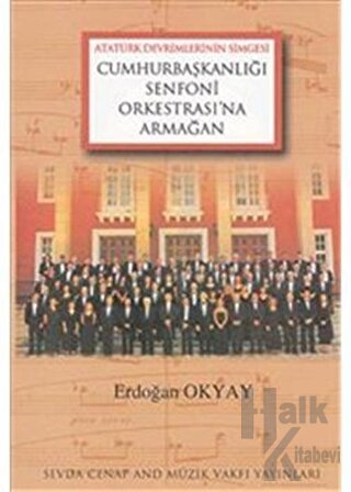Cumhurbaşkanlığı Senfoni Orkestrası'na Armağan - Halkkitabevi