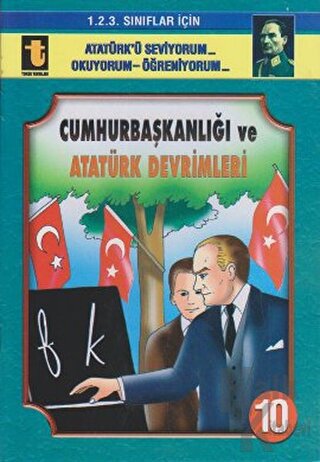 Cumhurbaşkanlığı ve Atatürk Devrimleri - Halkkitabevi