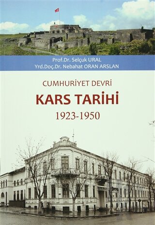 Cumhuriyet Devri Kars Tarihi 1923-1950 - Halkkitabevi