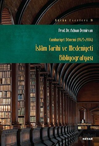 Cumhuriyet Dönemi (1923-2014) - İslam Tarihi ve Medeniyeti Bibliyograf