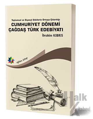 Cumhuriyet Dönemi Çağdaş Türk Edebiyatı