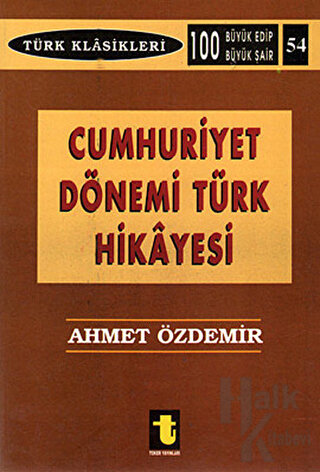 Cumhuriyet Dönemi Türk Hikayesi - Halkkitabevi