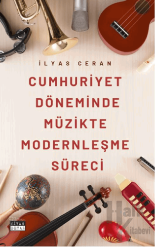 Cumhuriyet Döneminde Müzikte Modernleşme Süreci