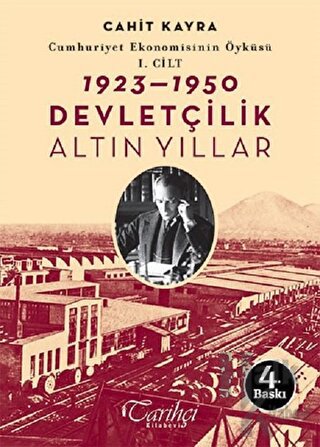 Cumhuriyet Ekonomisinin Öyküsü, 1. Cilt: (1923 - 1950) - Halkkitabevi