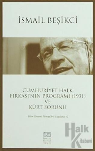 Cumhuriyet Halk Fırkası’nın Programı (1931) ve Kürt Sorunu - Halkkitab