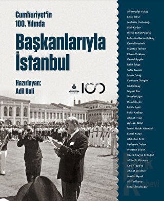 Cumhuriyetin 100. Yılında Başkanlarıyla İstanbul (Ciltli) - Halkkitabe