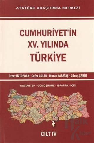 Cumhuriyet'in 15. Yılında Türkiye Cilt 4