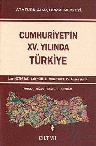 Cumhuriyet'in 15. Yılında Türkiye Cilt 7