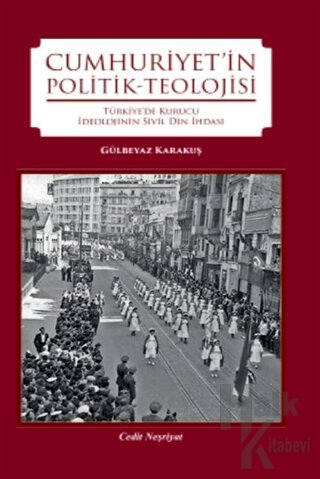 Cumhuriyet'in Politik-Teolojisi - Halkkitabevi