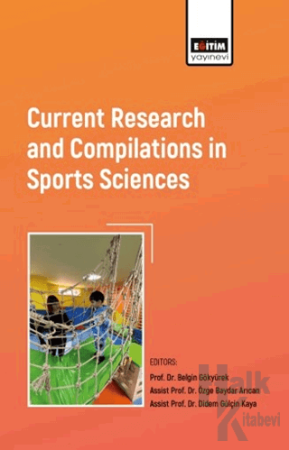 Current Research and Compilations in Sports Sciences - Halkkitabevi