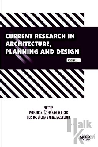 Current Research in Architecture, Planning and Design / June 2022