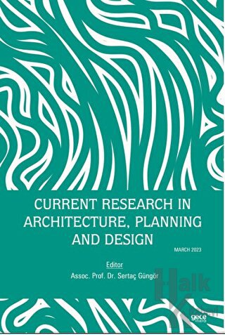 Current Research in Architecture, Planning and Design
