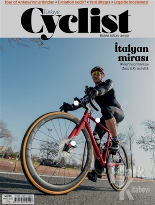 Cyclist Bisiklet Kültür Dergisi Sayı: 85 Mart 2022 - Halkkitabevi