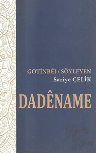 Dadename - Gotinbej / Söyleyen - Halkkitabevi