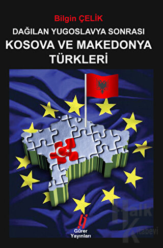 Dağılan Yugoslavya Sonrası Kosova ve Makedonya Türkleri