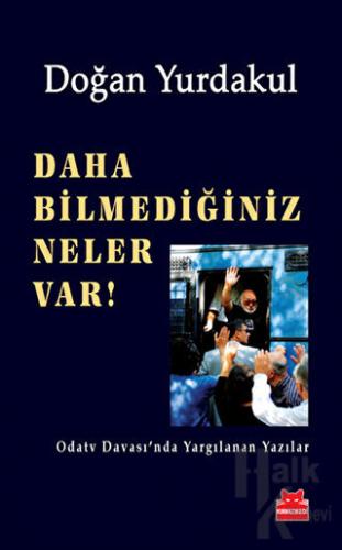 Daha Bilmediğiniz Neler Var!