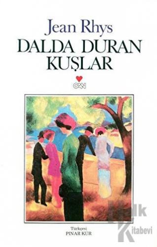 Dalda Duran Kuşlar - Halkkitabevi