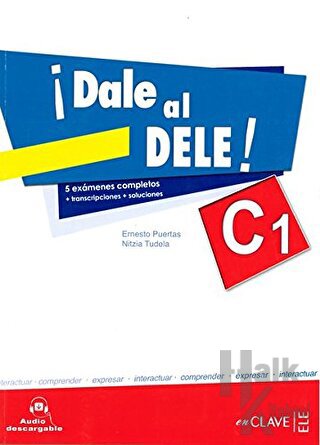 Dale al Dele! C1 + Audio Descargable - Halkkitabevi