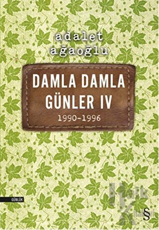Damla Damla Günler 4 / 1990-1996