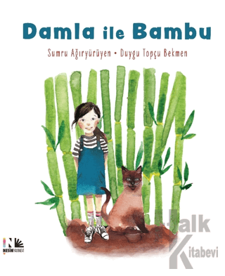 Damla ile Bambu - Halkkitabevi