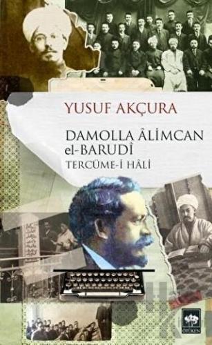 Damolla Alimcan el Barudi Tercüme-i Hali - Halkkitabevi