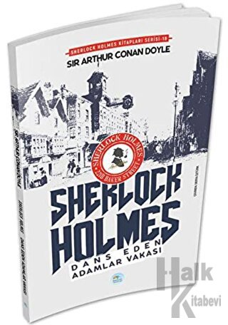Dans Eden Adamlar Vakası - Sherlock Holmes - Halkkitabevi