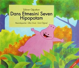 Dans Etmesini Seven Hipopotam (Ciltli)