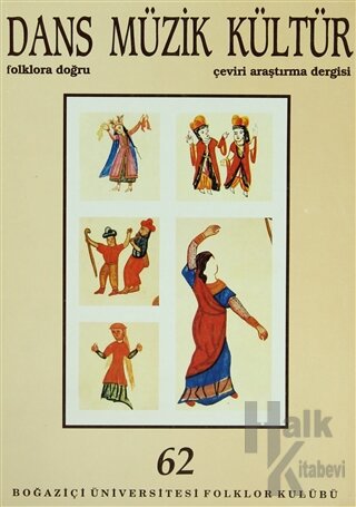 Dans Müzik Kültür Folklora Doğru Sayı: 62 - Halkkitabevi