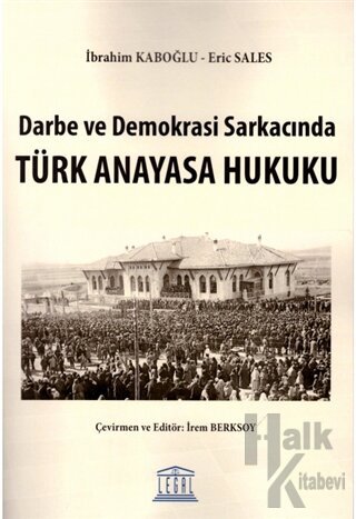 Darbe ve Demokrasi Sarkacında Türk Anayasa Hukuku