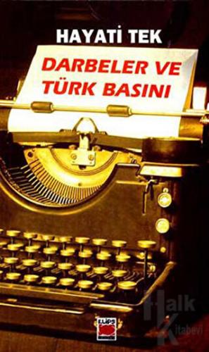 Darbeler ve Türk Basını - Halkkitabevi