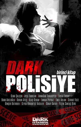 Dark Polisiye - Birinci Kitap