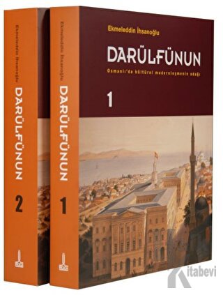 Darülfünun - Osmanlı'da Kültürel Modernleşmenin Odağı (2 Cilt) - Halkk