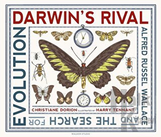 Darwin's Rival: Alfred Russel Wallace and the Search for Evolution (Ciltli)