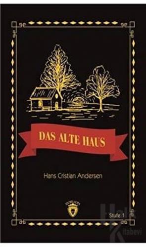 Das Alte Haus Stufe 1 (Almanca Hikaye) - Halkkitabevi