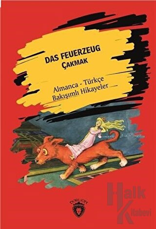 Das Feuerzeug (Çakmak) - Almanca - Türkçe Bakışımlı Hikayeler - Halkki